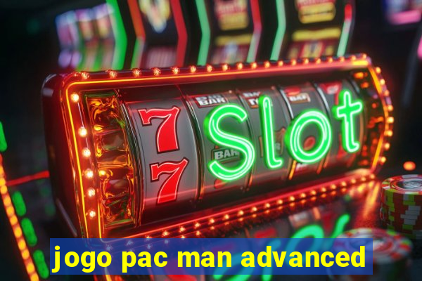 jogo pac man advanced